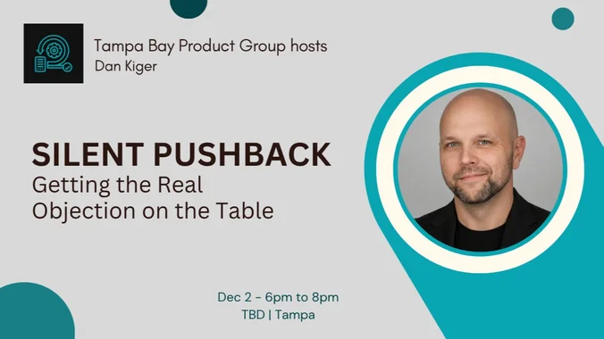 Silent Pushback: Getting the Real Objection on the Table