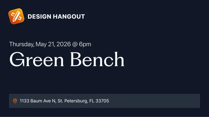 Design Hangout @ Green Bench (St Pete)