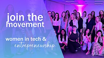 Women in Tech & Entrepreneurship - New Member Orientation