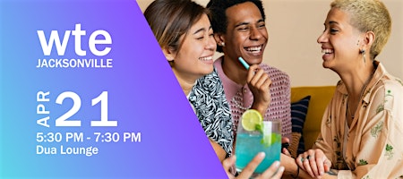 Women in Tech & Entrepreneurship - April Jacksonville Chapter Happy Hour