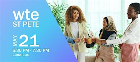 Women in Tech & Entrepreneurship - May St. Petersburg Chapter Happy Hour