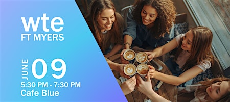 Women in Tech & Entrepreneurship - June Ft Myers Chapter Happy Hour