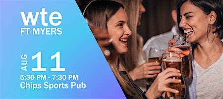 Women in Tech & Entrepreneurship - Aug Ft Myers Chapter Happy Hour