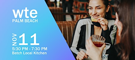 Women in Tech & Entrepreneurship - Palm Beach Chapter Holiday Party